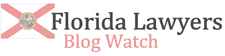 Florida Lawyers Blog Watch